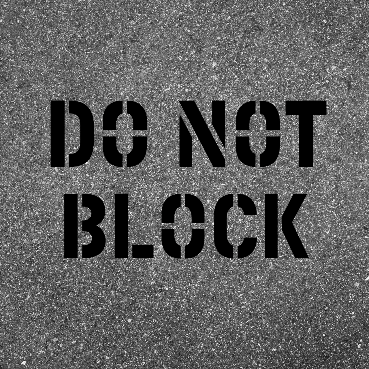 DO NOT BLOCK Stencil with 12" Letters for Parking Lots