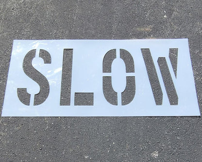 SLOW Stencil to Mark Pavement