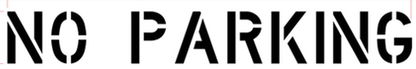 NO PARKING Stencil Reusable Pavement Template