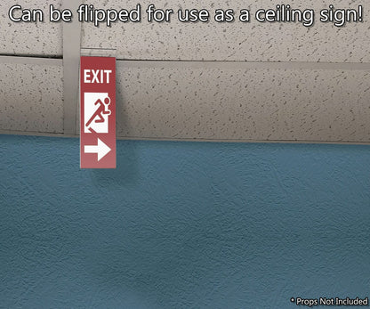 Can be flipped for use as a ceiling sign