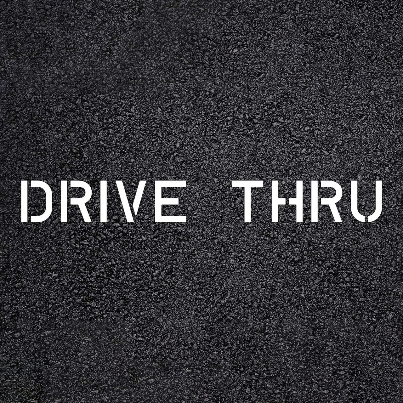 DRIVE THRU Stencil  for Parking Lots and Restaurants
