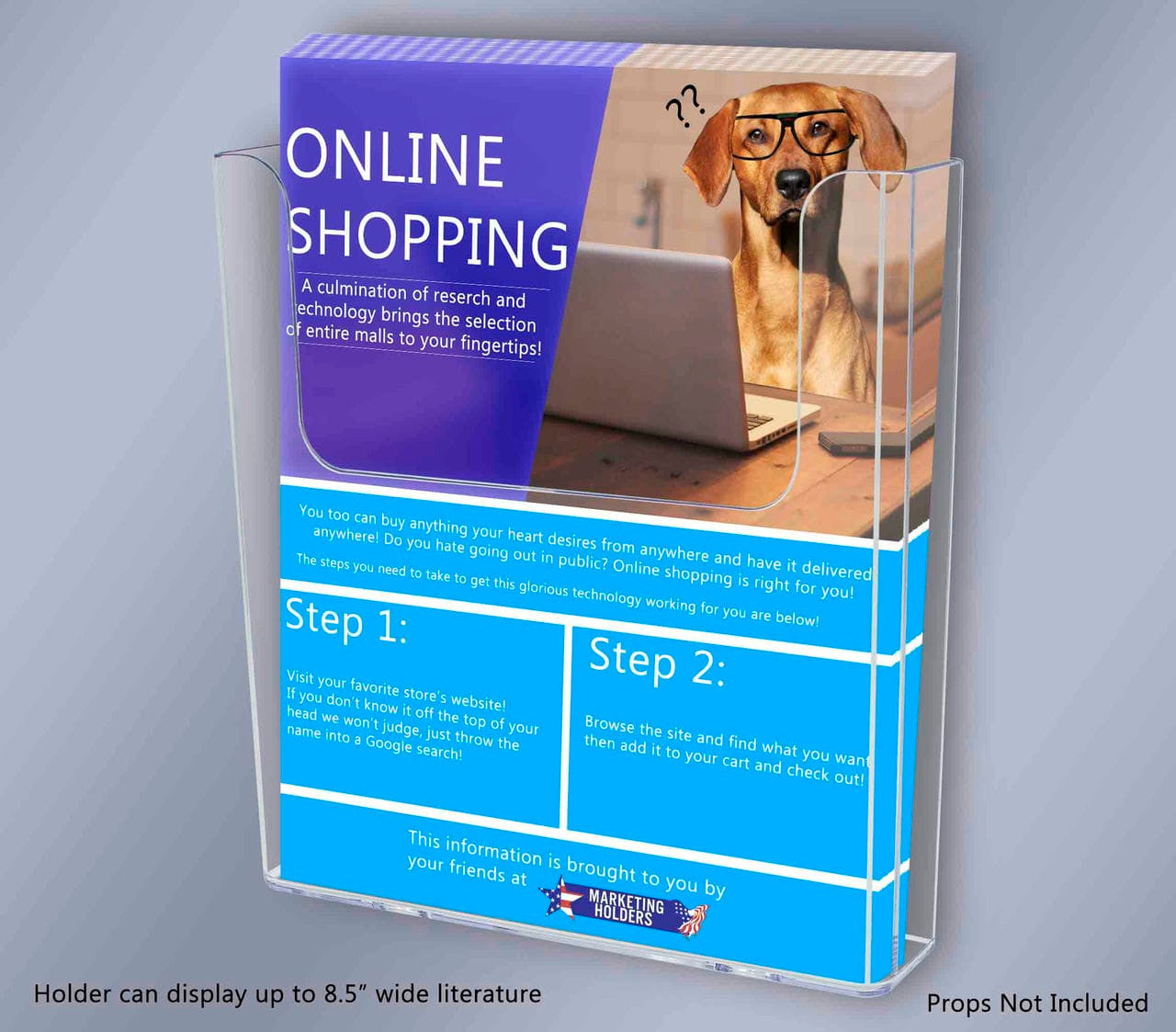 Holder can display up to Eight and a half inch wide literature