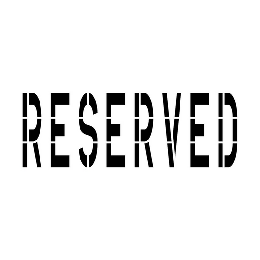RESERVED Stencil 48" Parking Lot Template