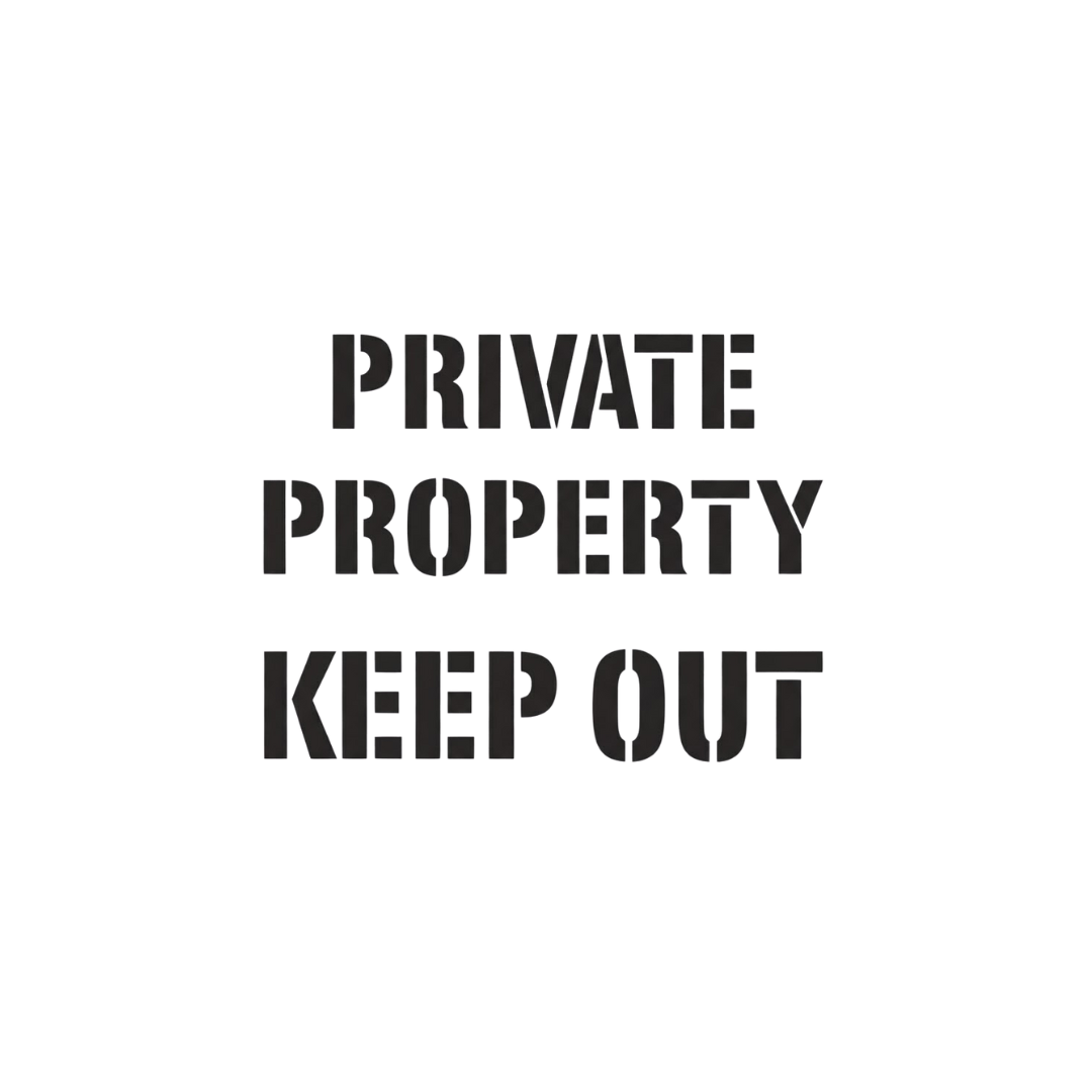 PRIVATE PROPERTY KEEP OUT 24" Stencil