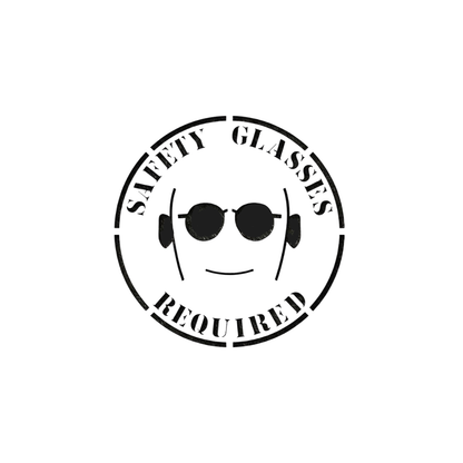 SAFETY GLASSES REQUIRED Stencil for Floors or Pavement