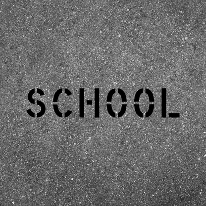 SCHOOL Word Stencil 6" Letters for Day Cares and Schools