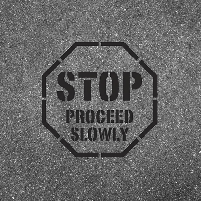STOP PROCEED SLOWLY Stencil 24" Template