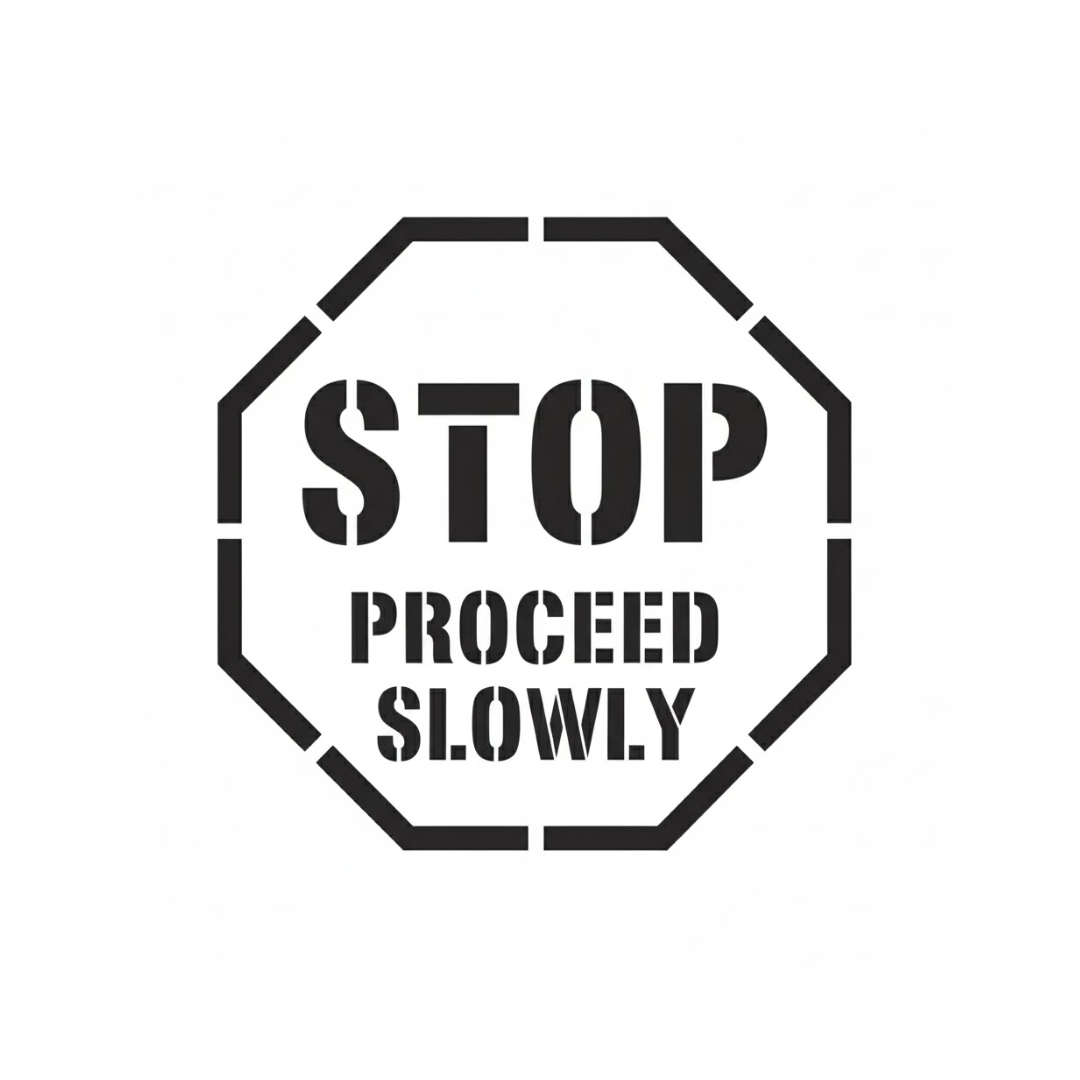 STOP PROCEED SLOWLY Stencil 24" Template
