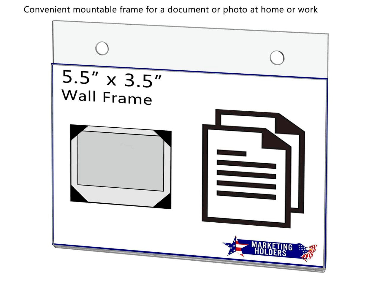 Horizontal Sign Holder Mounting Holes Literature Five and a Half Inches Wide by Three and a Half Inches High