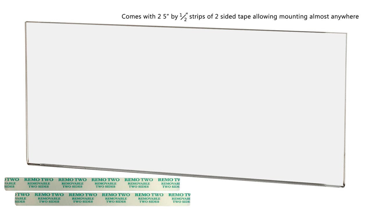 Eight and a Quarter Inches Wide by Four Inches High Comes with two strips of double sided tape