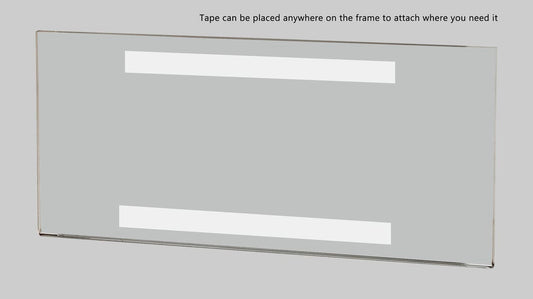 Tape can be placed anywhere on the frame for optimal attachment Eight and a Quarter Inches Wide by Four Inches High