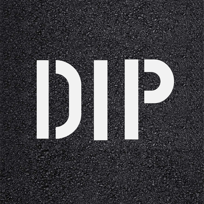 DIP Stencil for Roadways and Parking Lots