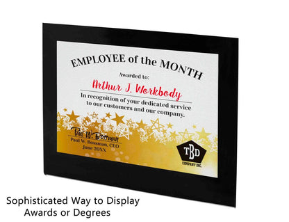 Seven Inches Wide by Five Inches High Sophisticated way to display awards or degrees